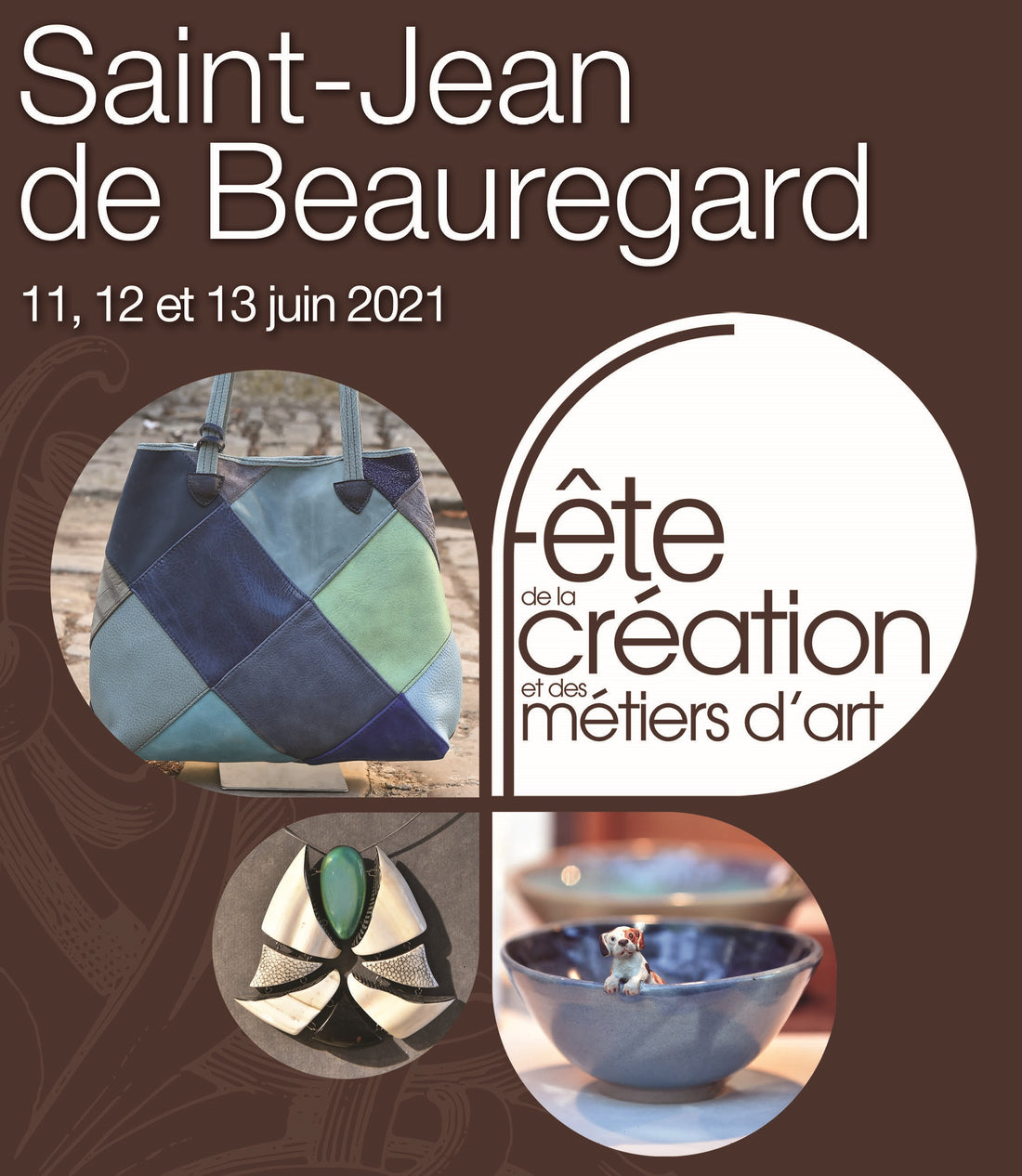 Fête de la Création et des Métiers d'Art, du 11 au 13 juin 2021 au Château Saint-Jean de Beauregard